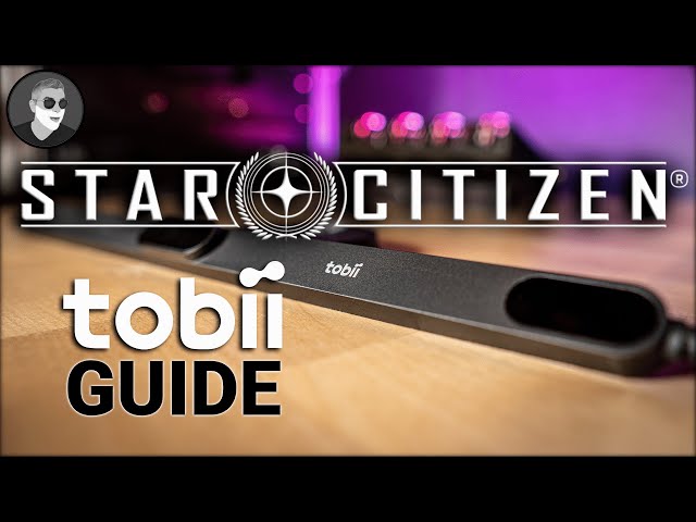 Tobii Eye Tracker 5 - Roberts Space Industries