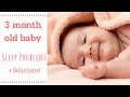 How To Get A 3 Month Old Baby To Sleep Well!