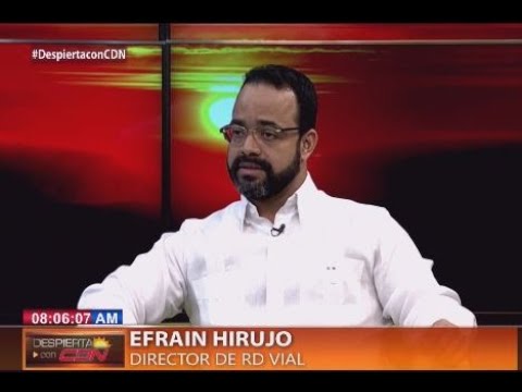 Entrevista al director de RD Vial, Efraín Hirujo en Despierta con CDN