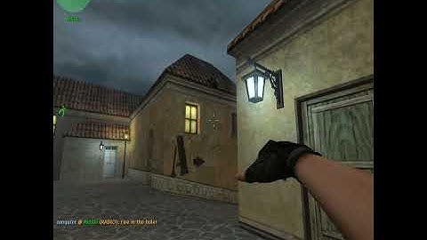 That was Op!! Counter Strike Condition Zero
