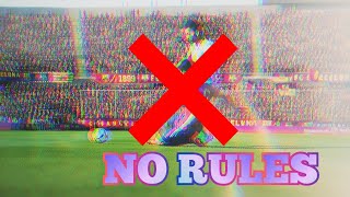 NO RULES FOOTBALL!|FIFA 20 Gameplay