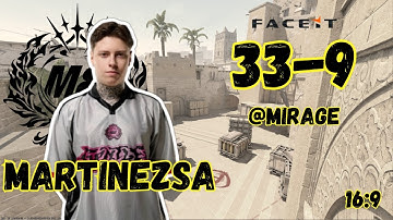CS2 POV MartinezSa Gentle Mates (33/9) - Mirage - FACEIT - 16:9