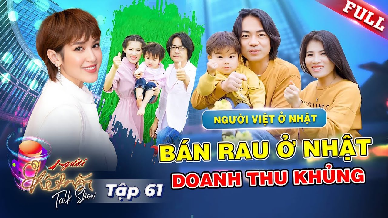 Người Kết Nối 61 | Cô gái Việt làm chủ trang trại rau cực khủng tại Nhật, mở công ty riêng bán bò