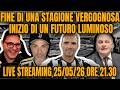 LIVE RESISTENZA AL SISTEMA INTER - FINITA STAGIONE SCANDALOSA, INIZIA UN FUTURO LUMINOSO