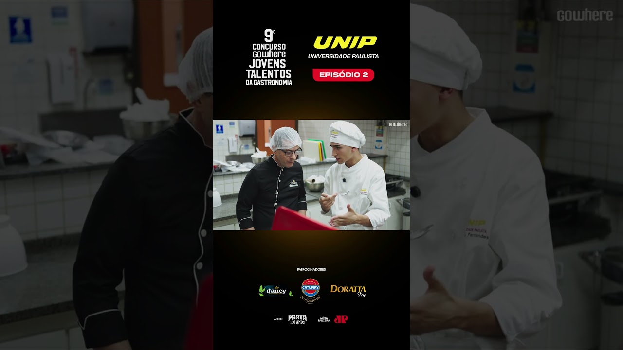 9º Concurso Jovens Talentos da Gastronomia: Episódio UNIP