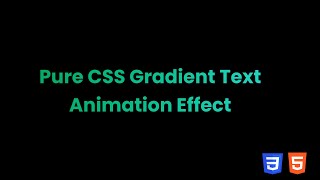 How to Create Gradient Text Animation Effect using Pure CSS- Codingscape