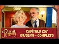 As Aventuras de Poliana | capítulo 257 - 09/05/19, completo