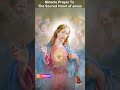 Miracle prayer to the Sacred Heart of Jesus