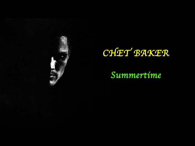 CHET BAKER - «Summertime» (1955). Jazz in Paris - YouTube
