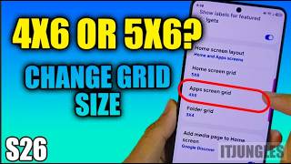 How to Set App Screen Grid to 4x6 or 5x6 on Samsung S26
