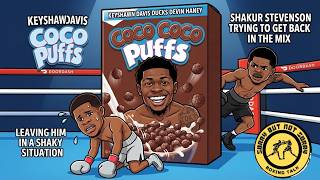 COCO COCO PUFFS KEYSHAWN 🦆’S DEVIN|WHAT’S NEXT FOR DEVIN?|📻 SHAKUR THIRSTY & MORE| #BoxingNews