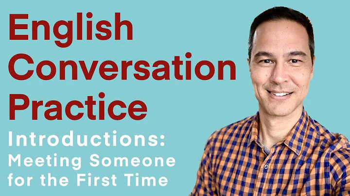 SPEAK ENGLISH WITH ME: Meeting for the First Time ...