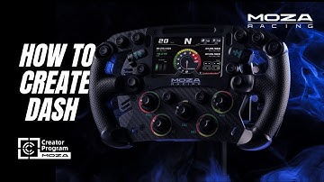How to create simple DASH for MOZA FSR2 Formula Wheel | MOZA Racing tutorials