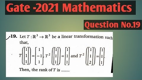 Gate 2021 Maths question number -19 solution | Question No.19  | Linear Algebra | gatepyqsolution