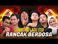 Sambung Lagu Itu! Edisi Rancak Berdosa | SEISMIK Challenge