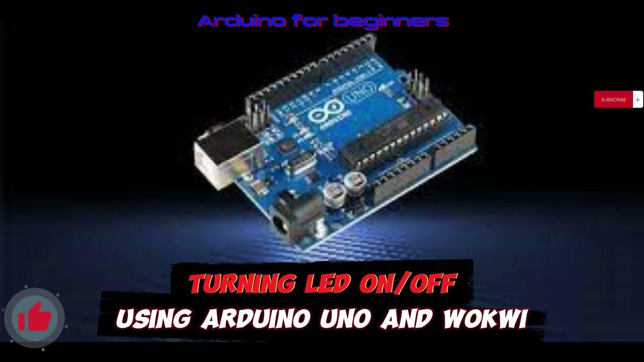 turn led on/off with WOKWI simulator and Arduino uno - YouTube