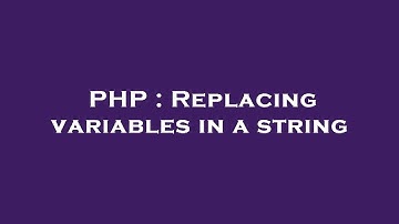 PHP : Replacing variables in a string