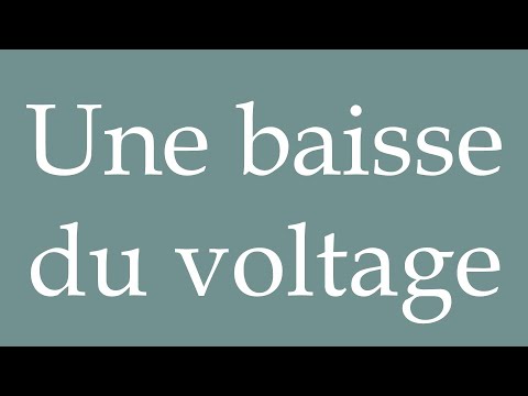 How to Pronounce ''Une baisse du voltage'' (A drop in voltage) Correctly in French