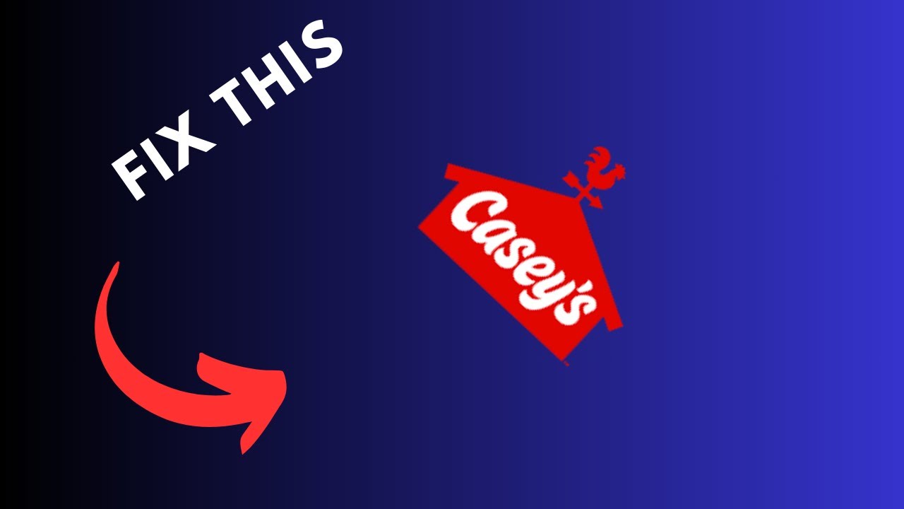 How to fix Casey's app not working YouTube