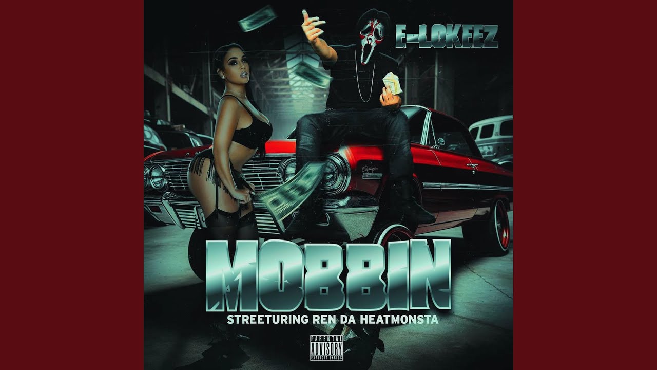 MOBBIN (feat. REN DA HEATMONSTA)