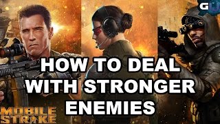 Mobile Strike - How To Deal With Stronger Enemies screenshot 4
