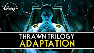 Thrawn Trilogy Adaptation? Star Wars Theory