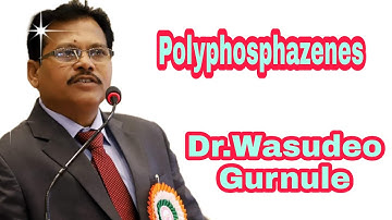 Inorganic Chemistry Lecture 75 ( Polyphosphazene)