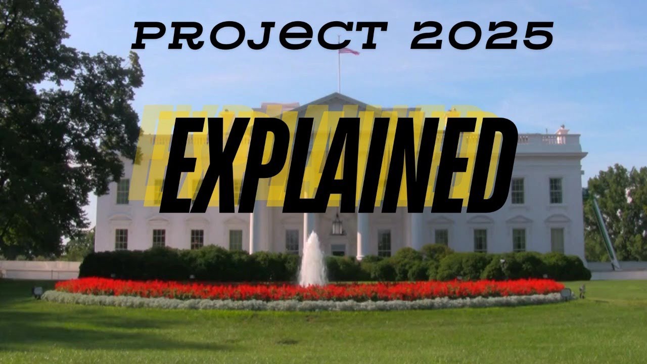 Project 2025 Explained - YouTube