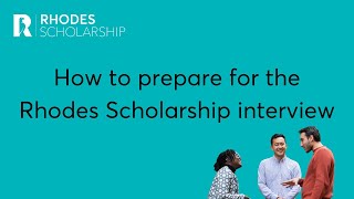 Interview Tips: Applying for the Rhodes Scholarship