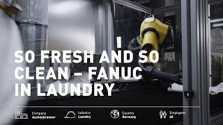 So fresh and so clean - FANUC in laundry | FANUC & SEWTS