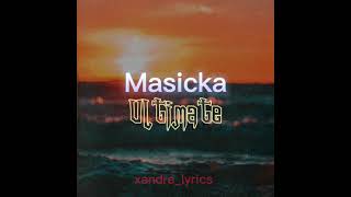 Masicka- Ultimate (lyrics video)