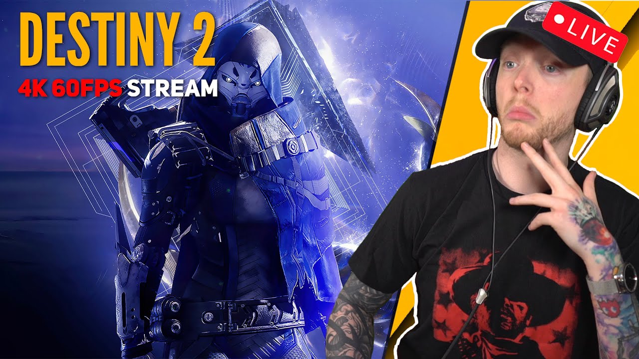 🔴 LIVE - Destiny 2 Maxing Out My Hunter | 4k 60fps Stream - YouTube