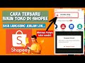 Cara Buka Toko Di Shopee || Tutorial Mudah #omzeeztutor