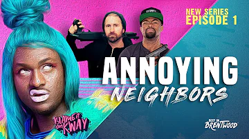 TiTi Gets blown up by her "Annoying Neighbors" (EP1) | BeefinBrentwood ft. BlameitonKway