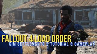 Fallout 4 Load Order (Xbox Series X) | Sim Settlements 2 Beginner Guide