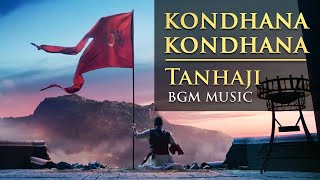 Kondhana Kondhana | Tanhaji BGM  | Lyrics | Video edit compilation 