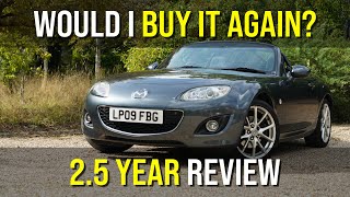 Falling In & Out of Love With The NC/Mk3 Mazda MX5  2.5 Year Review
