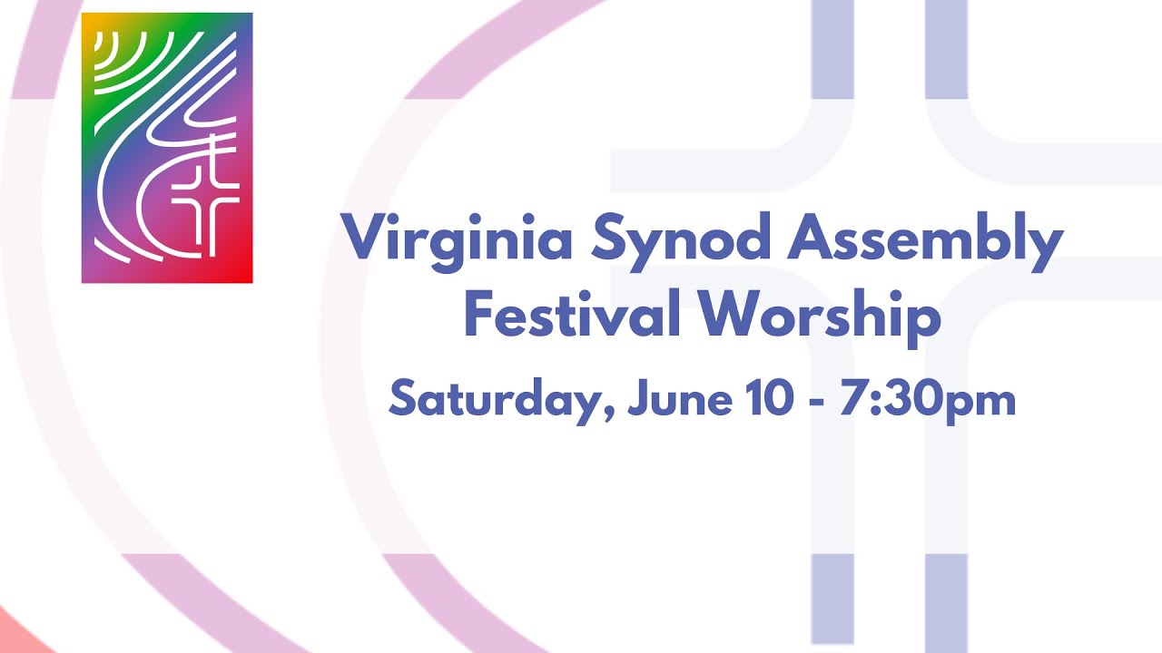 2023 Virginia Synod Assembly Festival Worship YouTube
