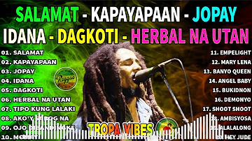 Jopay x Salamat Reggae | Best Reggae Music: Tropavibes -Jayson In Town Reggae | Nonstop Reggae Tropa