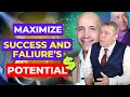 Success Secret: Maximize The True Potential of Success and Failure