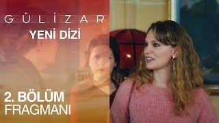 Gülizar 2.  Fragmanı Resimi