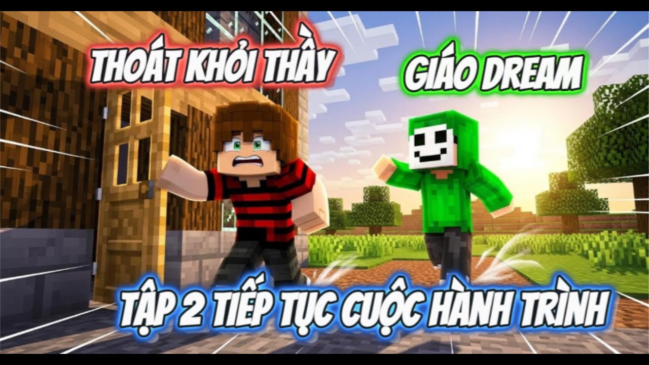 Tập 2 Thoát Khỏi Thầy Giáo 249 | Hành Trình Rùng Rợn trong MINECRAFT ...