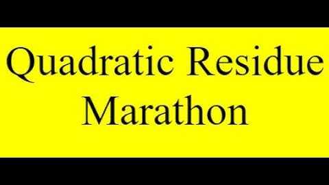 Quadratic Residue Marathon