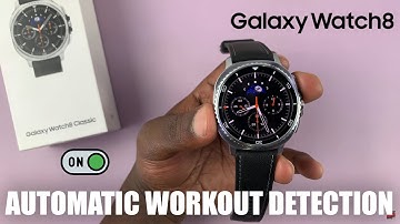 How To Enable Automatic Workout Detection On Samsung Galaxy Watch 8 / 8 Classic