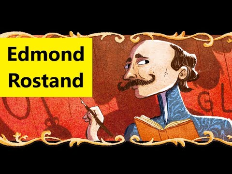 Edmond Rostand | Google Doodle Celebrating Edmond Rostand | Who was Edmond Rostand