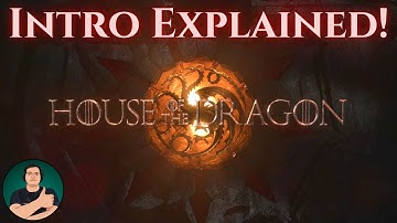 House of the Dragon Intro EXPLAINED | New Opening Sequence