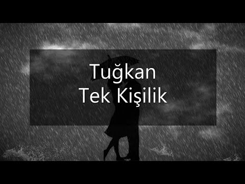 Tuğkan - Tek Kişilik (Sözleri)