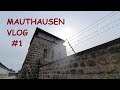 VISITA AL CAMPO DE CONCENTRACIÓN NAZI DE MAUTHAUSEN  | VLOG #1 | VIAJE AUSTRIA