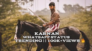 karnan whatsapp status | Dhanush | kandaa vara sollunga | Karnan song tamil