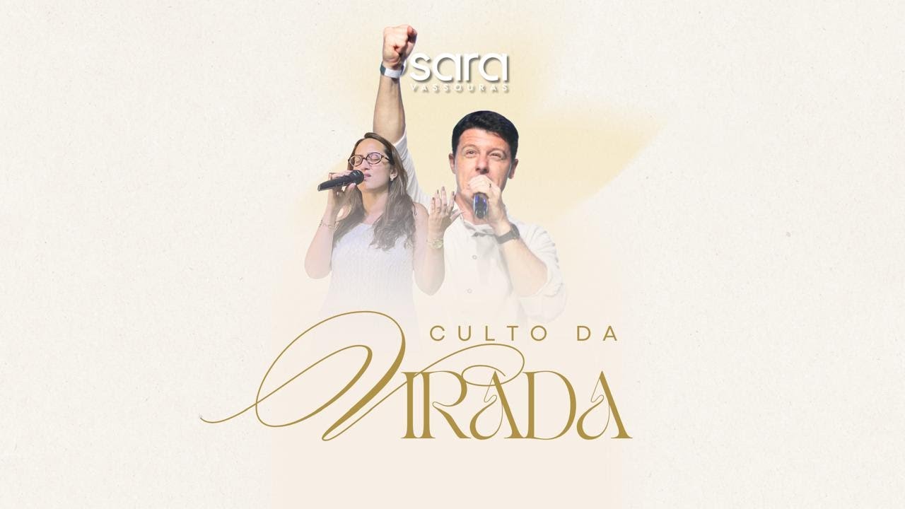 Culto da Virada l Sara Vassouras